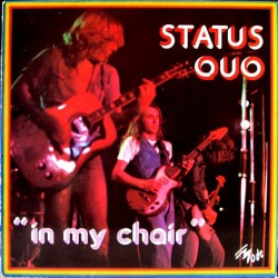 Status Quo - In My Chair