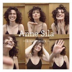 Anne Sila - A Nos Coeurs