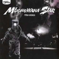 Mbongwana Star - From Kinshasa