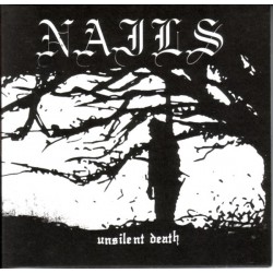 Nails - Unsilent Death