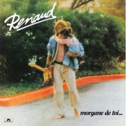 Renaud - Morgane De Toi