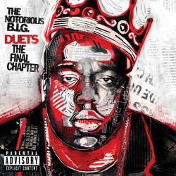 The Notorious BIG - Duets :...