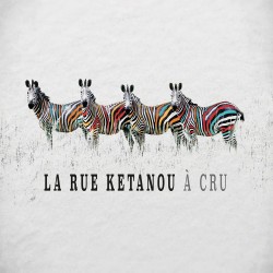La Rue Ketanou - A Cru