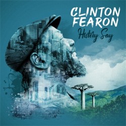 Clinton Fearon - History Say