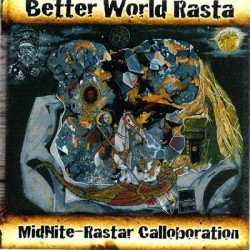 Midnite - Better World Rasta