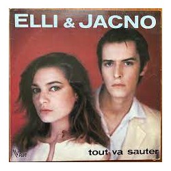 Elli & Jacno - Tout Va Sauter