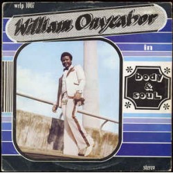 William Onyeabor - Body & Soul