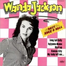 Wanda Jackson - Only Rock N...