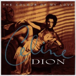 Celine Dion - The Colour Of...
