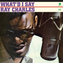 Ray Charles - What D I Say