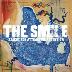 The Smile - A Light For...