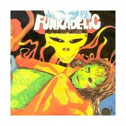 Funkadelic - Let's Take It...