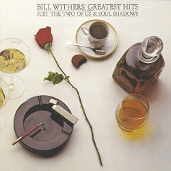 Bill Withers - Greatest Hits