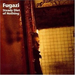 Fugazi - Steady Diet Of...