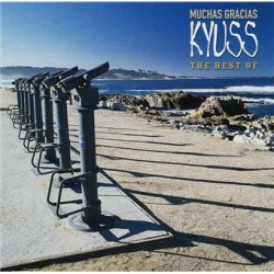 Kyuss - Muchas Gracias :...