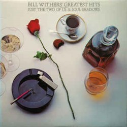 Bill Withers - Greatest Hits