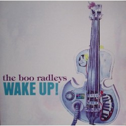 Boo Radleys - Wake Up !