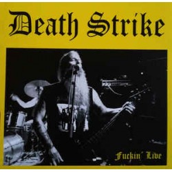 Death Strike - Fuckin' Live