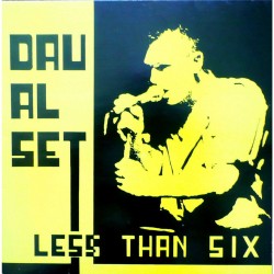 Dau Al Set - Less Than Six
