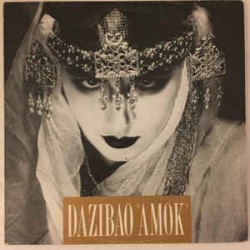 Dazibao - Amok