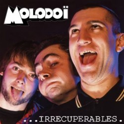 Molodoï - Irrécupérables