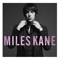 Miles Kane - Colour Of The...