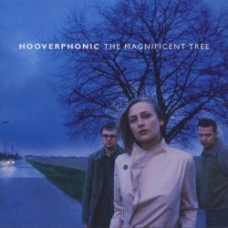 Hooverphonic - Magnificent...