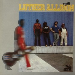 Luther Allison - Time