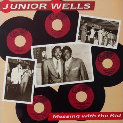 Junior Wells - Messing with...