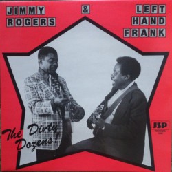 Jimmy Rogers & Left Hand...