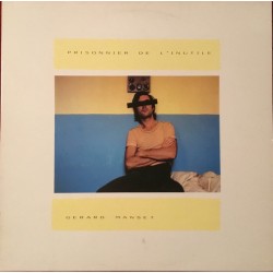 Gérard Manset - Prisonnier...